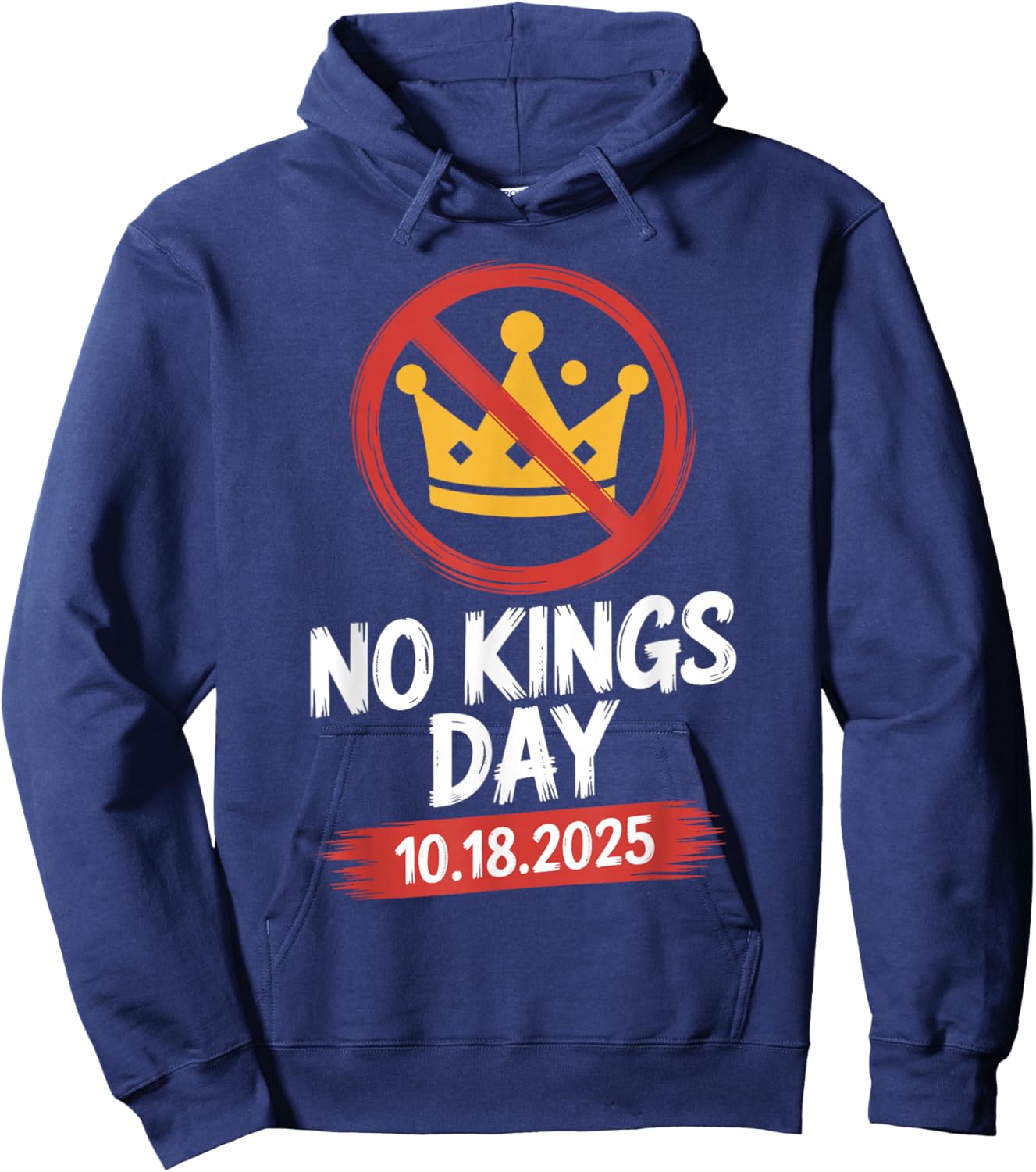 No Kings Day Patriotic No Kings Day 2025 Anti Crown Hoodie - Hoodie | Navy