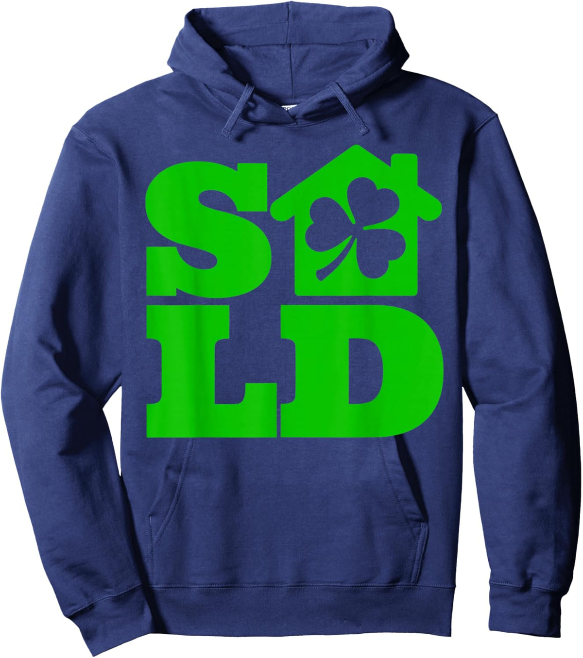 Real Estate Agent Realtor St. Patrick's Day Realtor House Hoodie - Hoodie | Navy