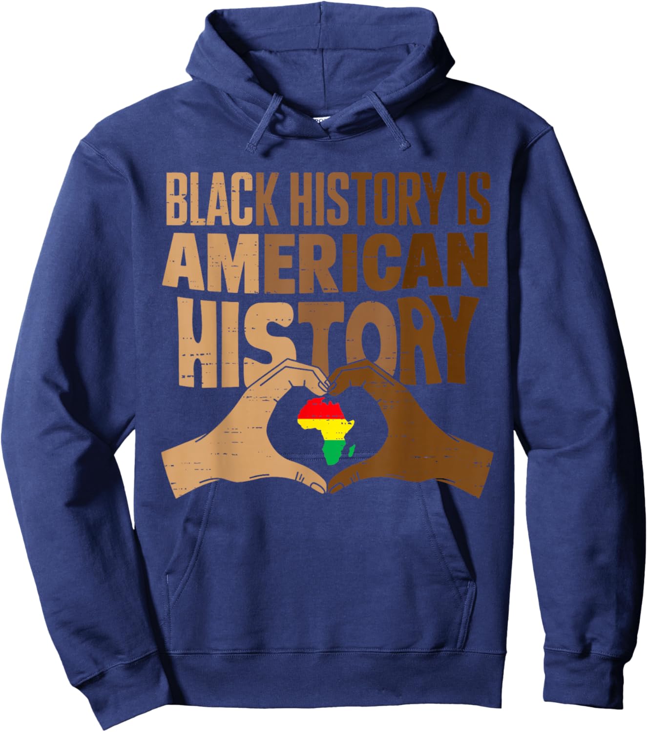 Black History is American History BLM Melanin African BHM Hoodie - Hoodie | Navy