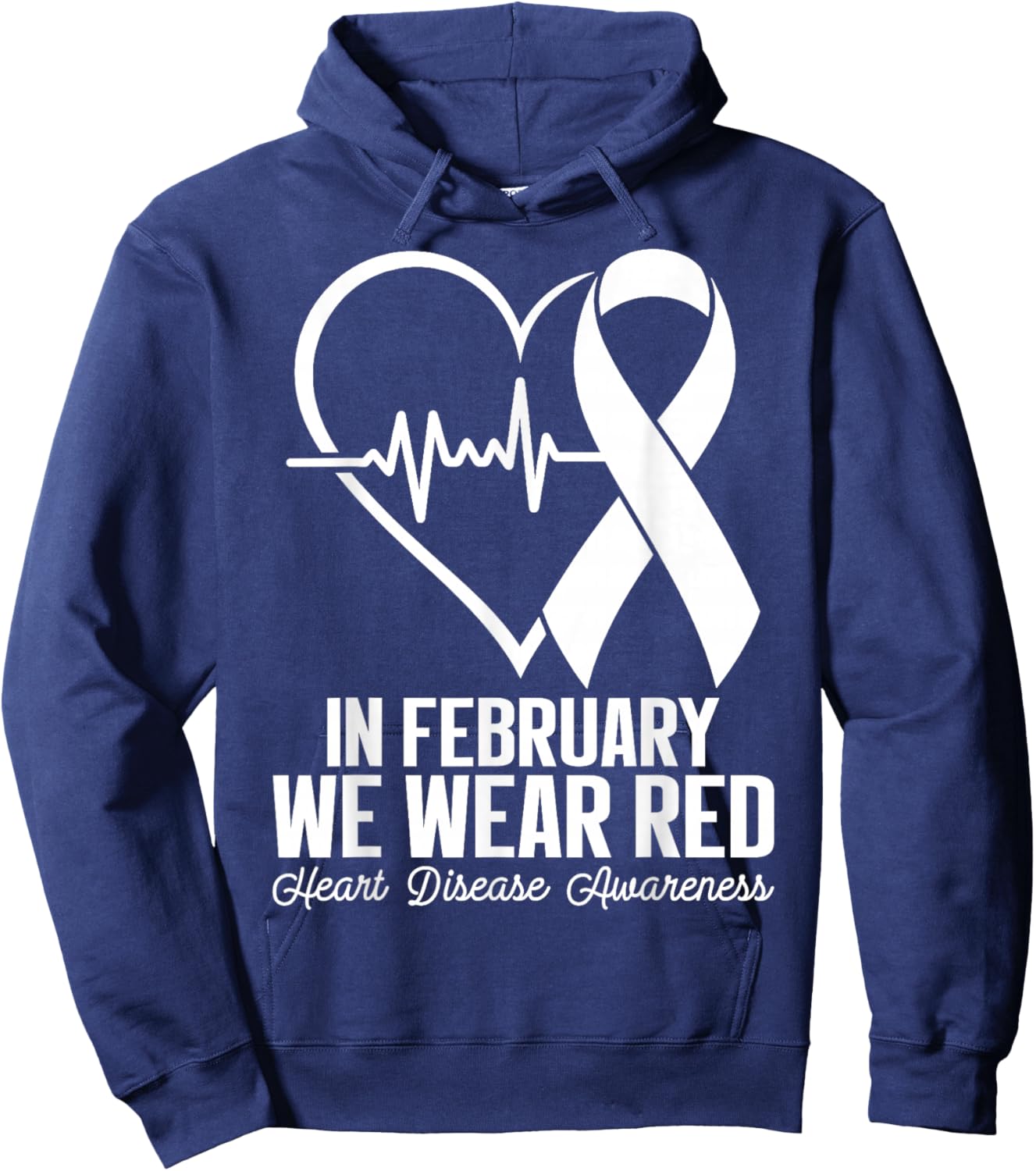 in February We Wear Red CHD Heart Disease Awareness Hoodie - Hoodie | Navy