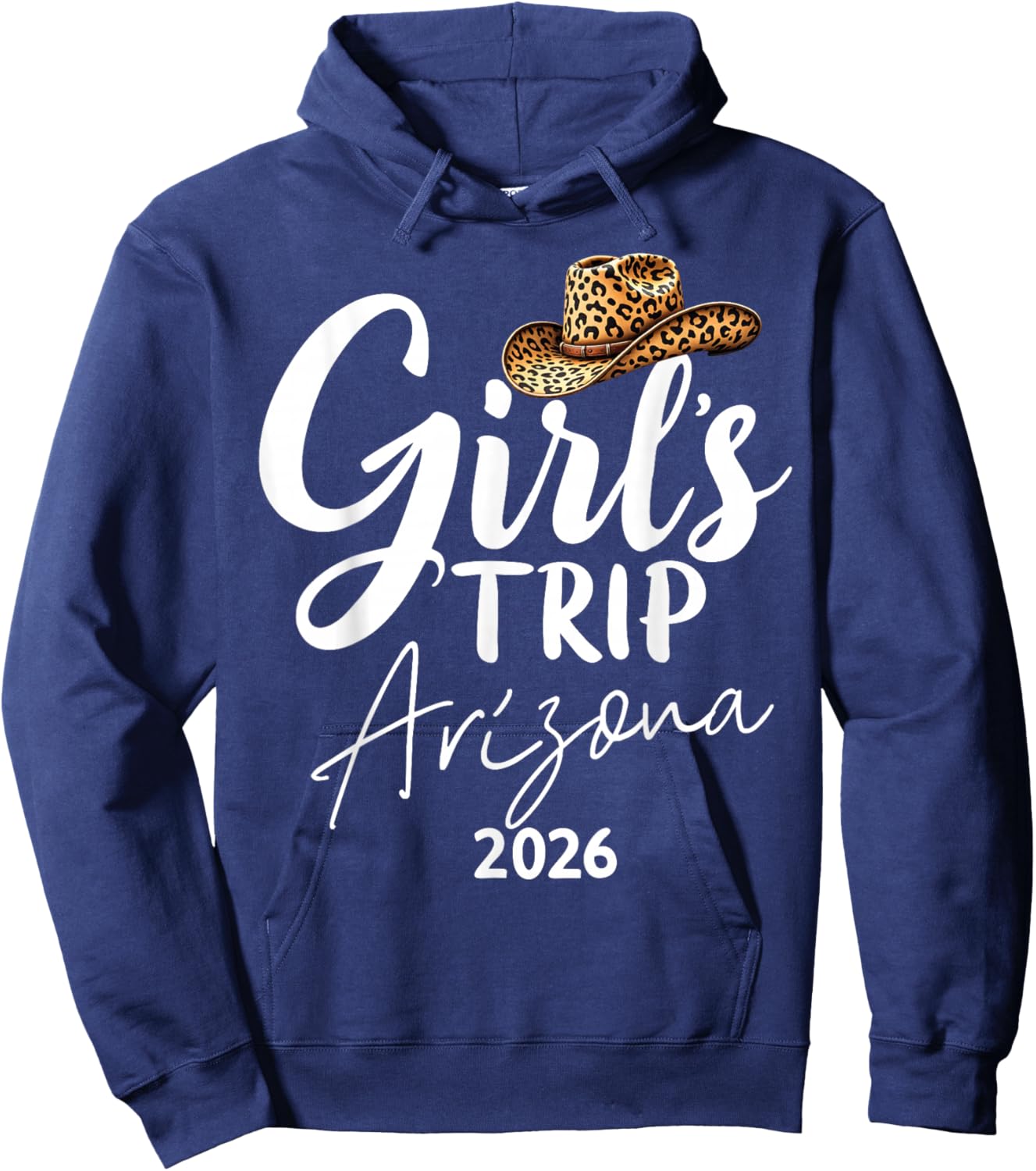 Girls Trip Arizona 2026 Weekend Vacation Birthday Squad Hoodie - Hoodie | Navy
