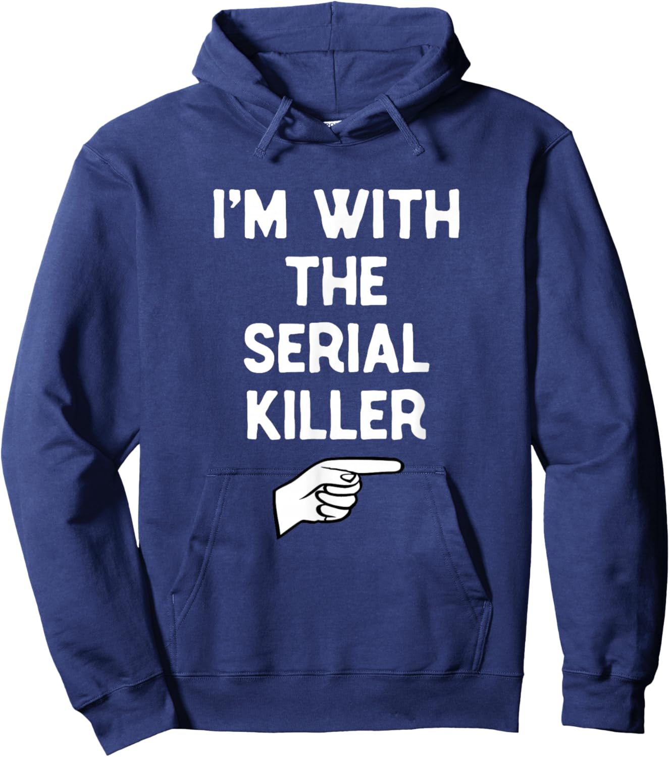 I’m with The Serial Killer Funny Halloween Matching Costume Hoodie - Hoodie | Navy