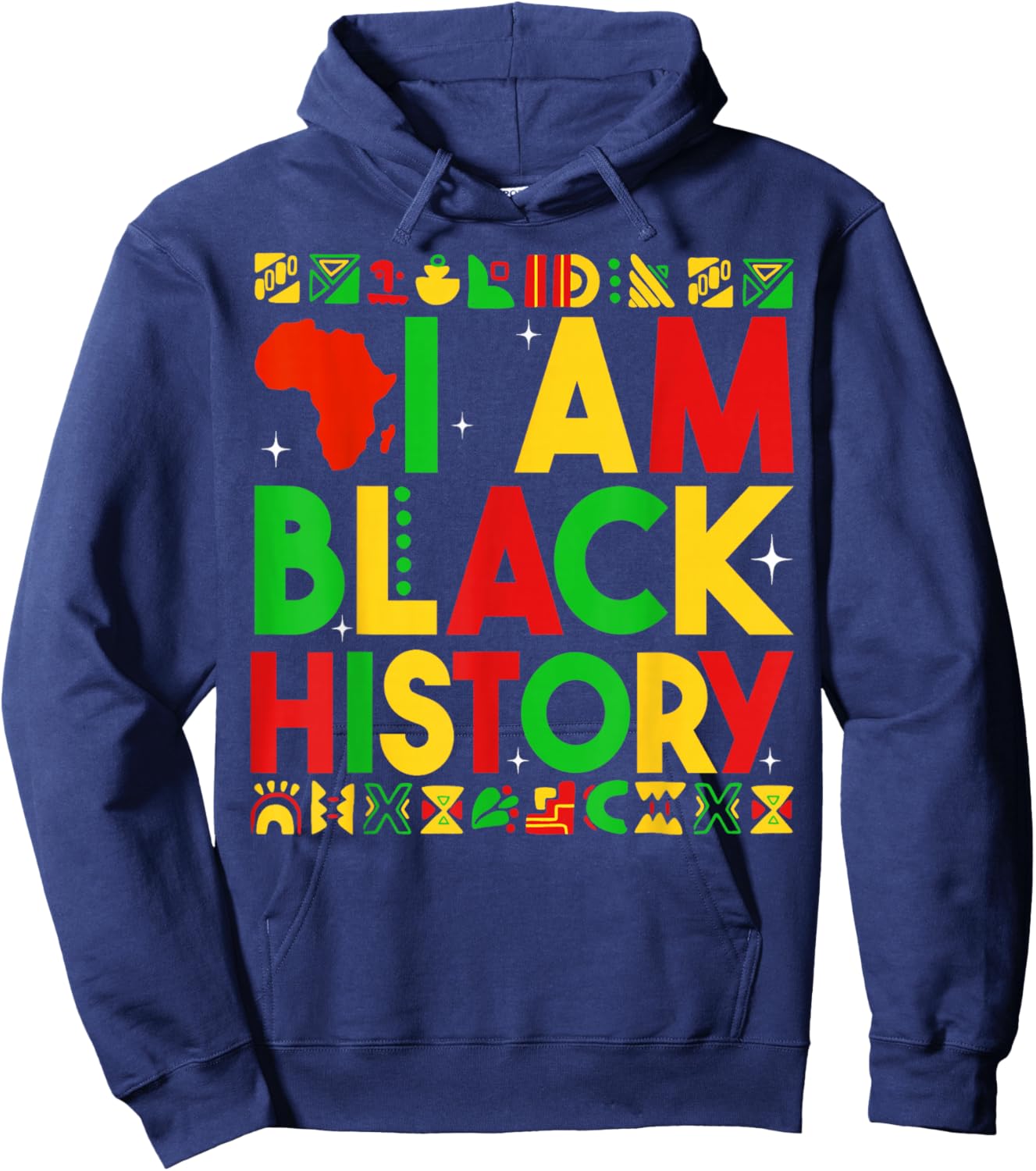 I Am Black History Proud African American Men Women Kid Hoodie - Hoodie | Navy