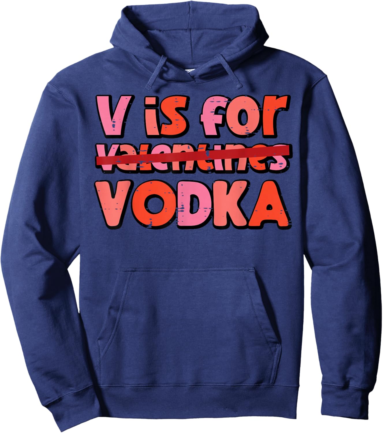 V is for Valentines Day Funny Anti Valentine Men Women Hoodie - Hoodie | Navy