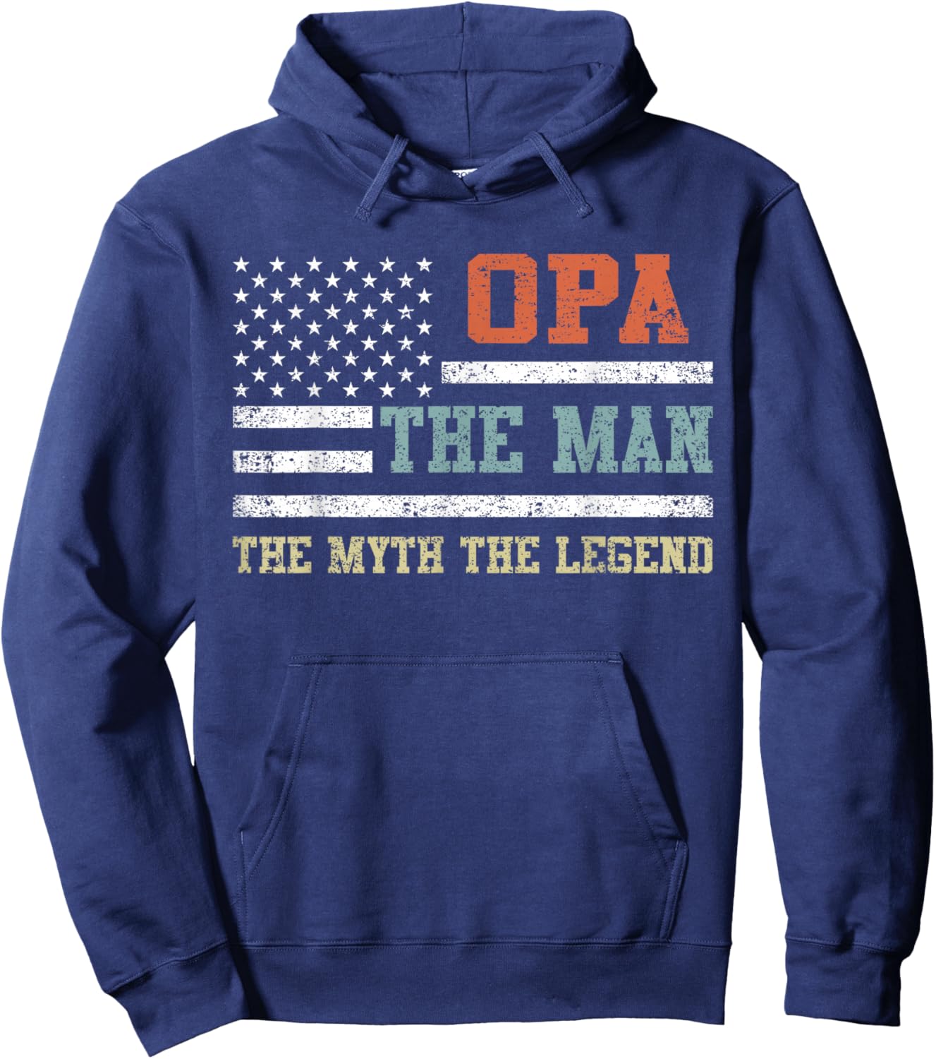 Opa The Man The Myth The Legend Us Flag Father's Day Hoodie - Hoodie | Navy