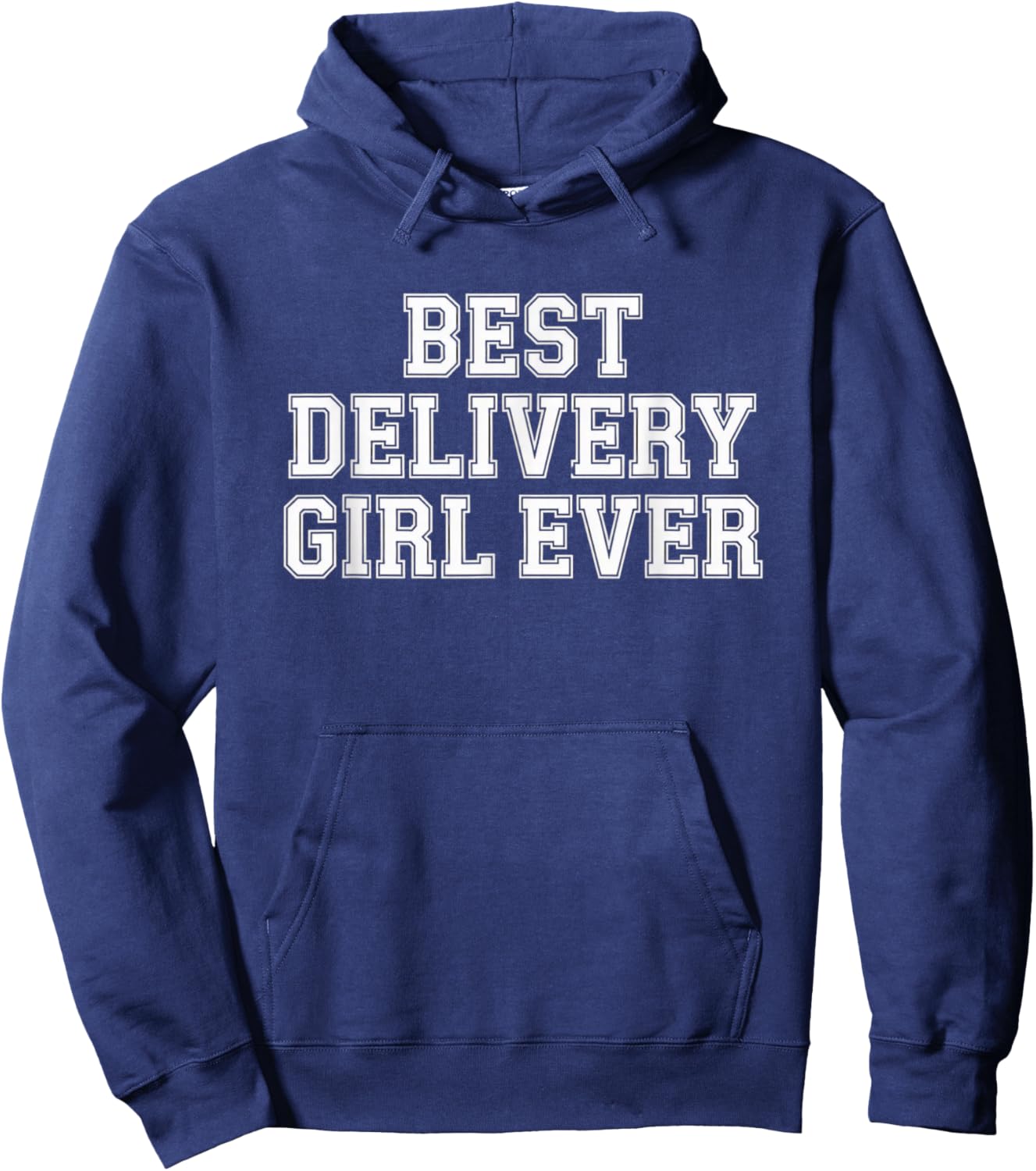 Best Delivery Girl Ever Courier Driver Essential Worker Hoodie - Hoodie | Navy