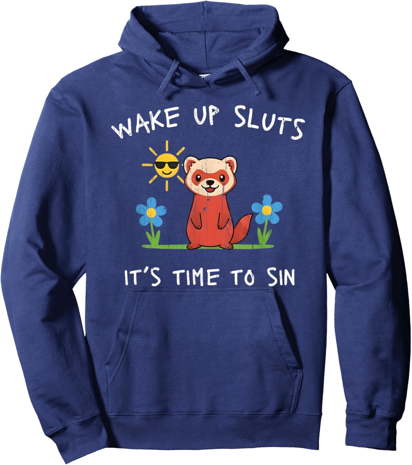 Wake Up Sluts It's Time to Sin, Meme Raccoon Hoodie - Hoodie | Navy