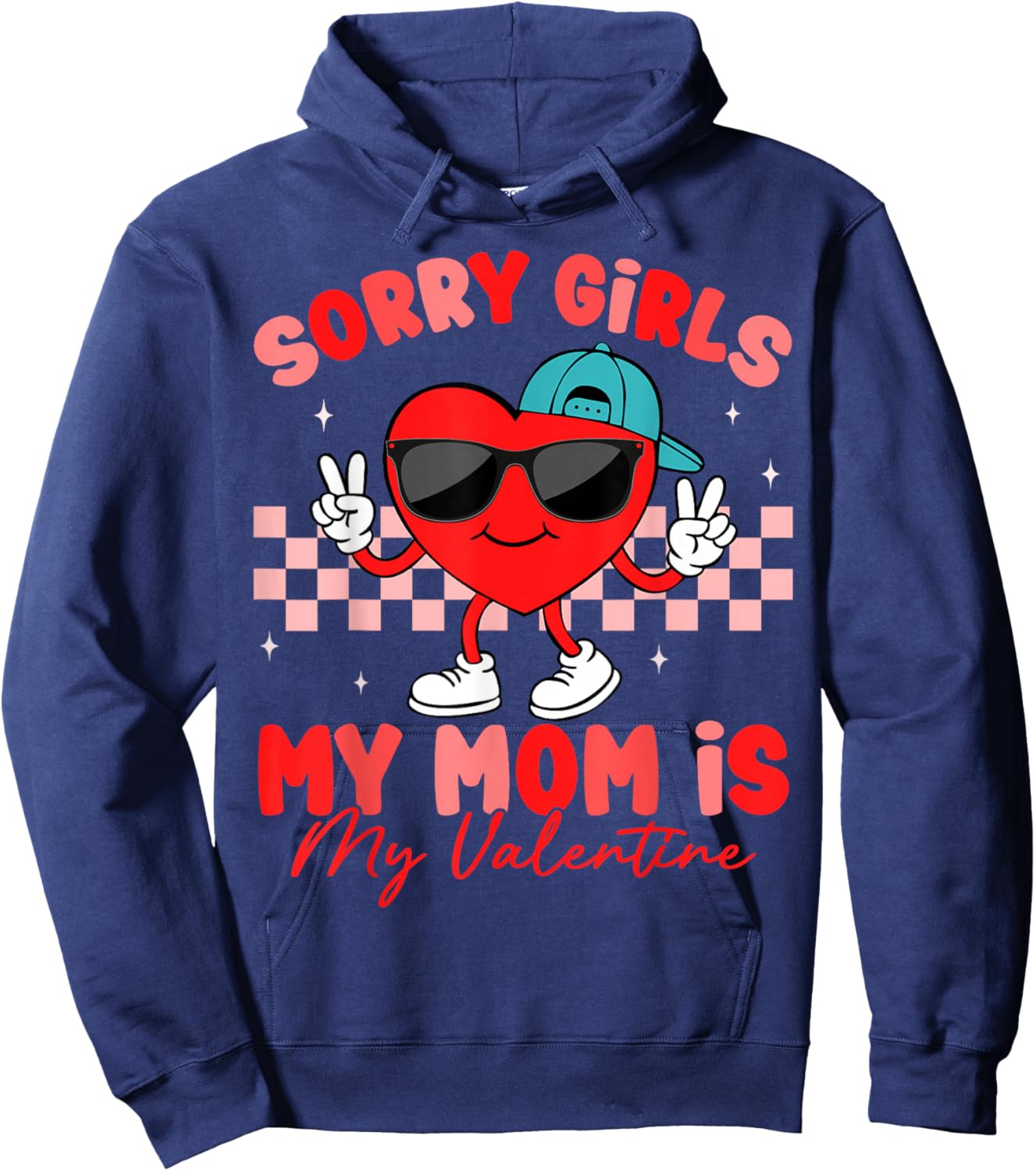 Sorry Girls Mom is My Valentine Day Cute Boys Kids Toddler Hoodie - Hoodie | Navy