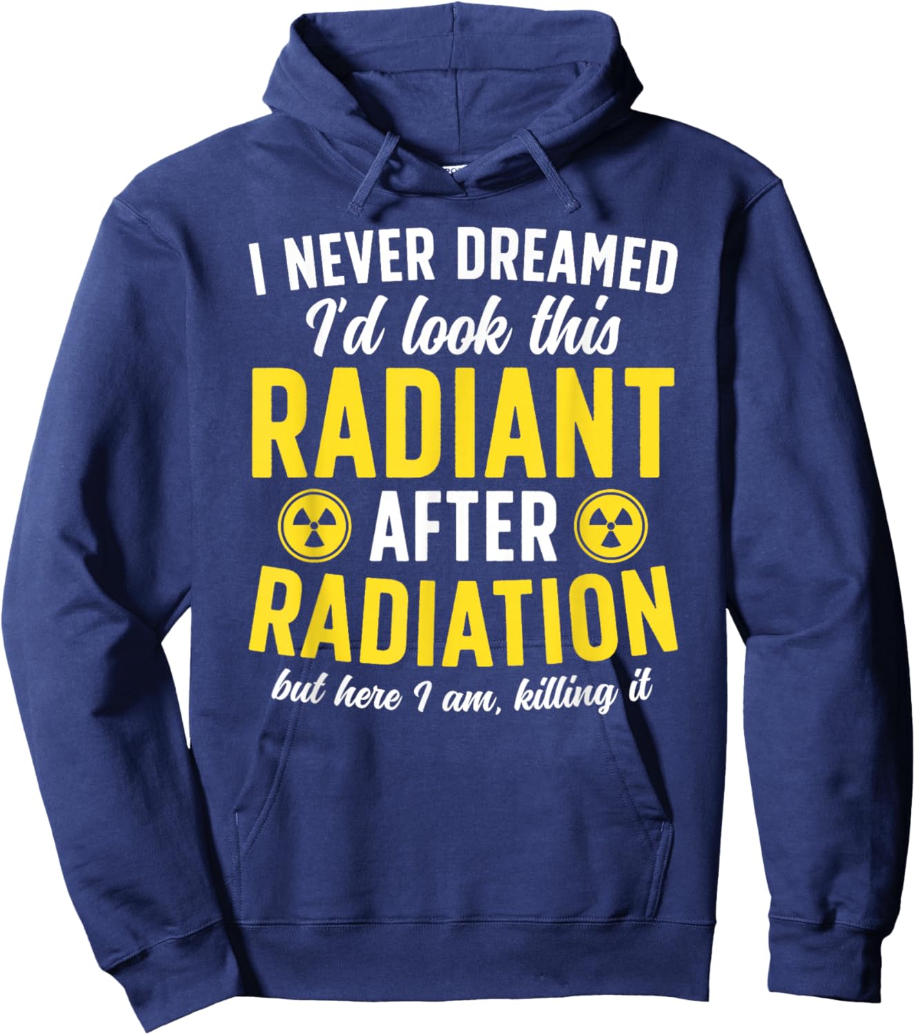 Last Day of Radiation Funny End of Radiation Survivor Hoodie - Hoodie | Navy