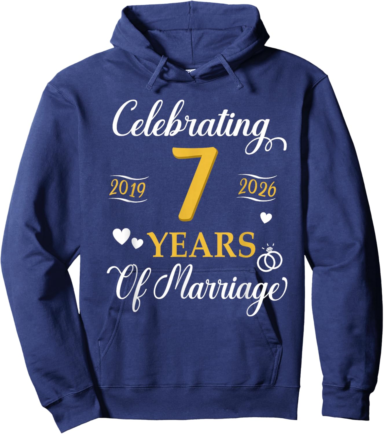 Celebrating 7 Years of Marriage Since 2019 Anniversary Hoodie - Hoodie | Navy