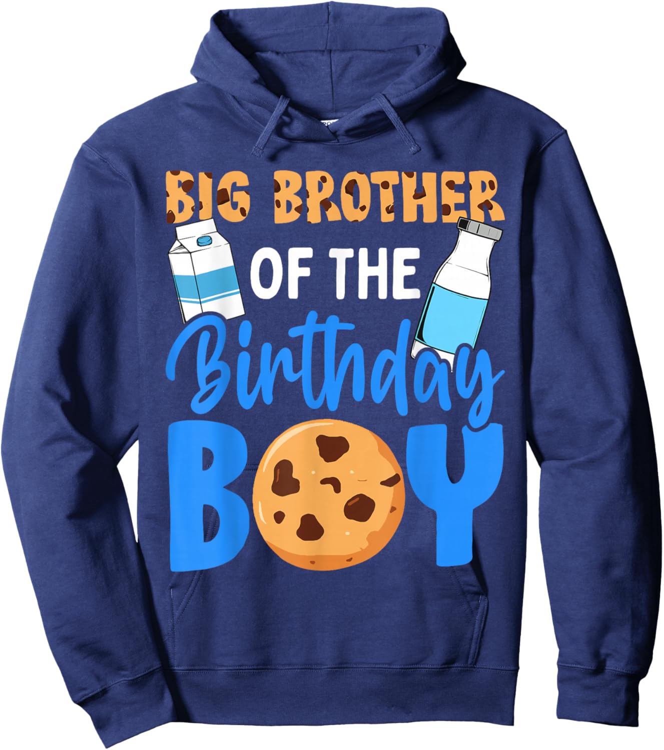 Big Brother of The Birthday boy Milk and Cookies 1st Hoodie - Hoodie | Navy