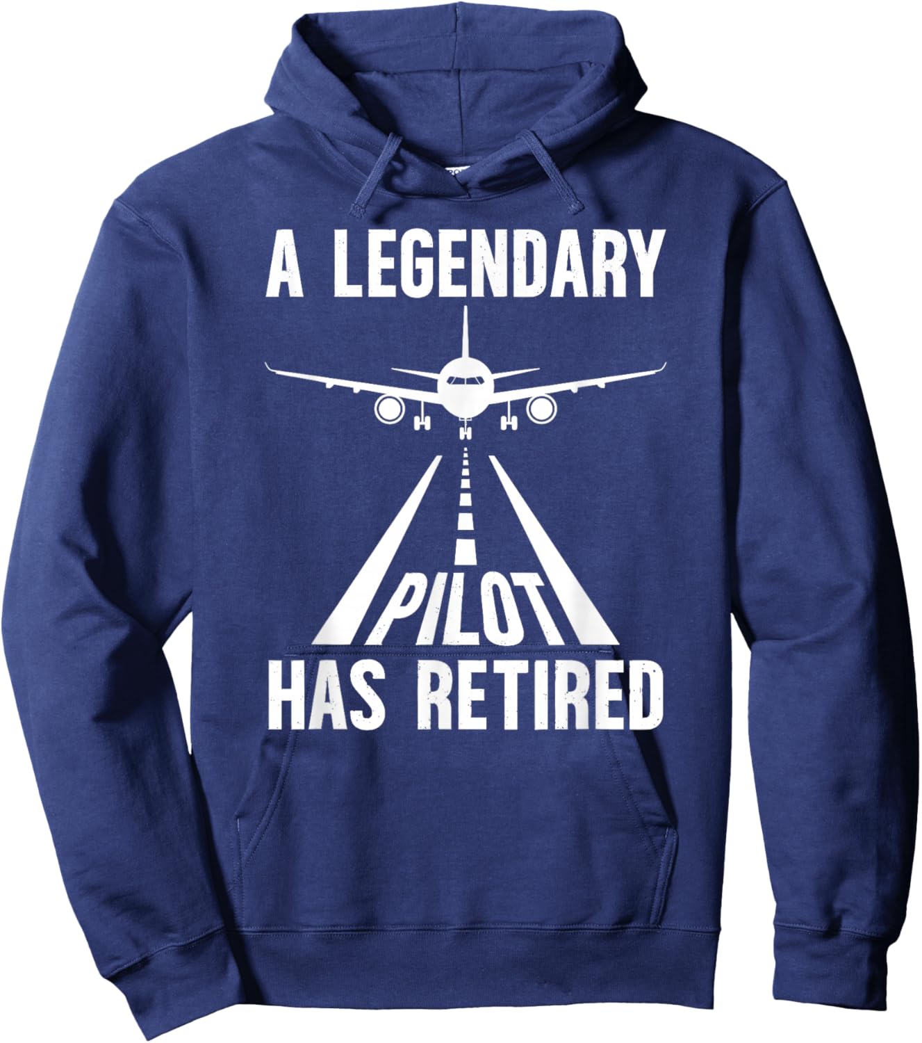 Legendary Pilot Has Retired Pilot Retirement Pilot Hoodie - Hoodie | Navy