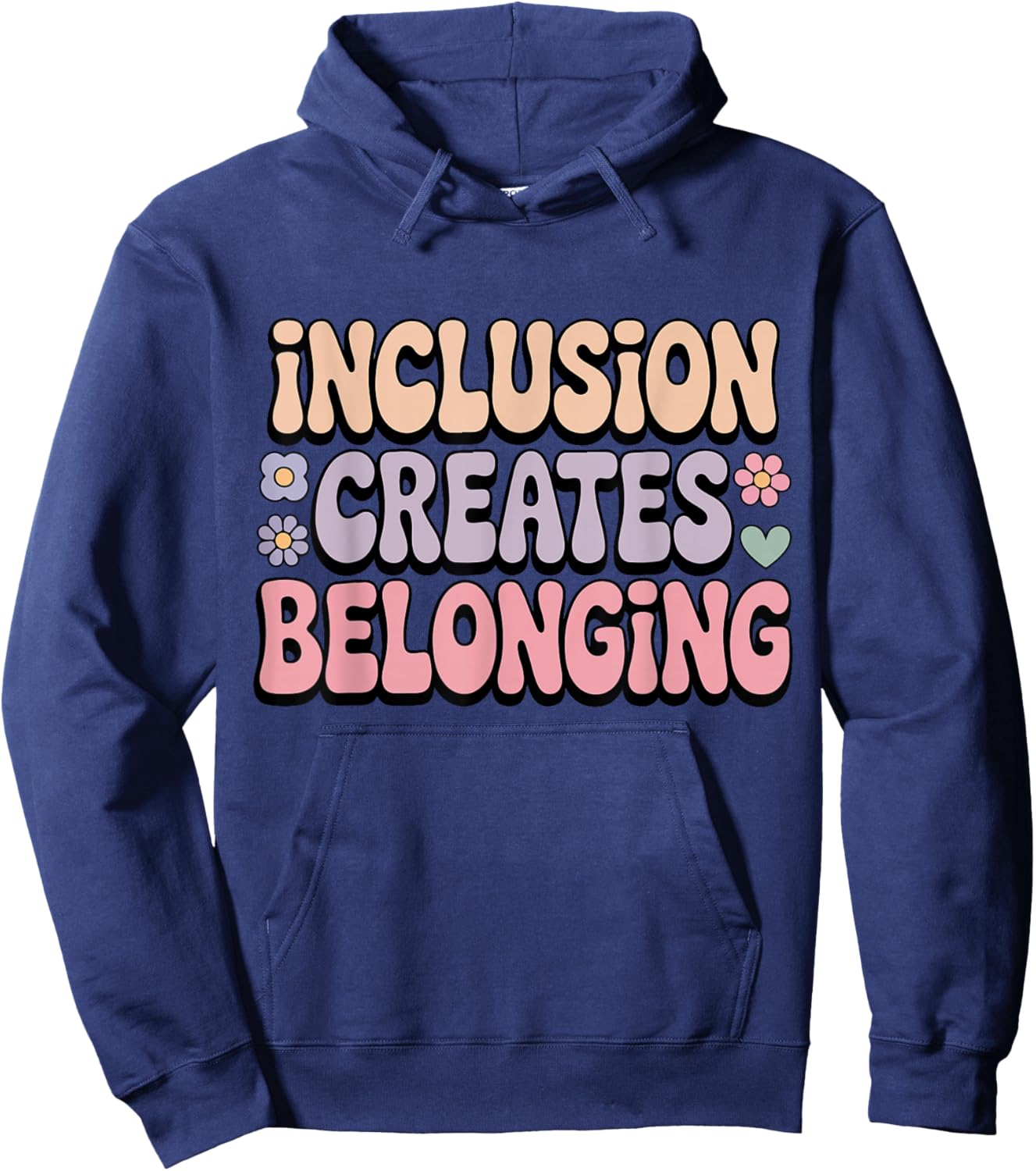 Inclusion Creates Belonging ABA Therapist Special Education Hoodie - Hoodie | Navy