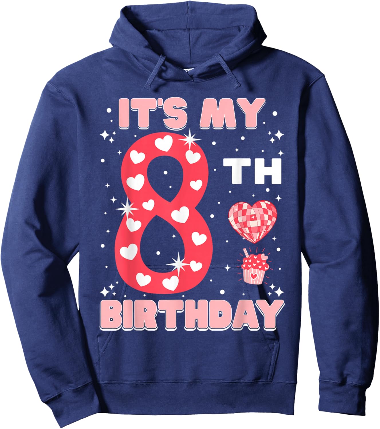 It's My 8th Birthday Valentine's Day 8 Years Old Girls Boys Hoodie - Hoodie | Navy