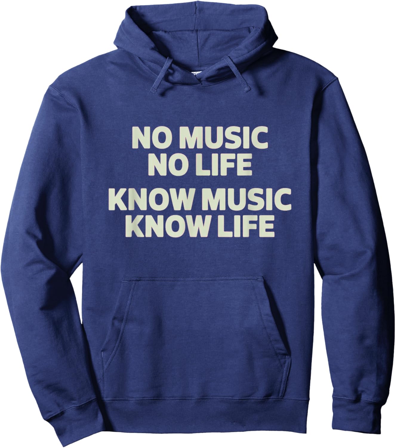 No Music, No Life – Know Music, Know Life Hoodie - Hoodie | Navy