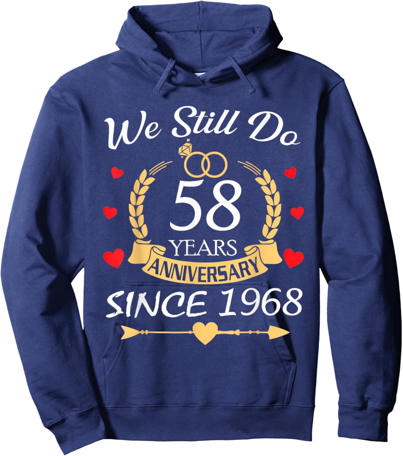 Couple Wedding We Still Do 58 Year Anniversary Since 1968 Hoodie - Hoodie | Navy