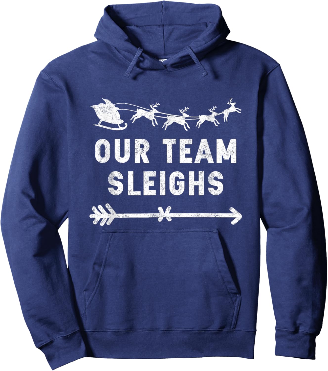 Our Team Sleighs Christmas Reindeers Santa's Workers Office Hoodie - Hoodie | Navy