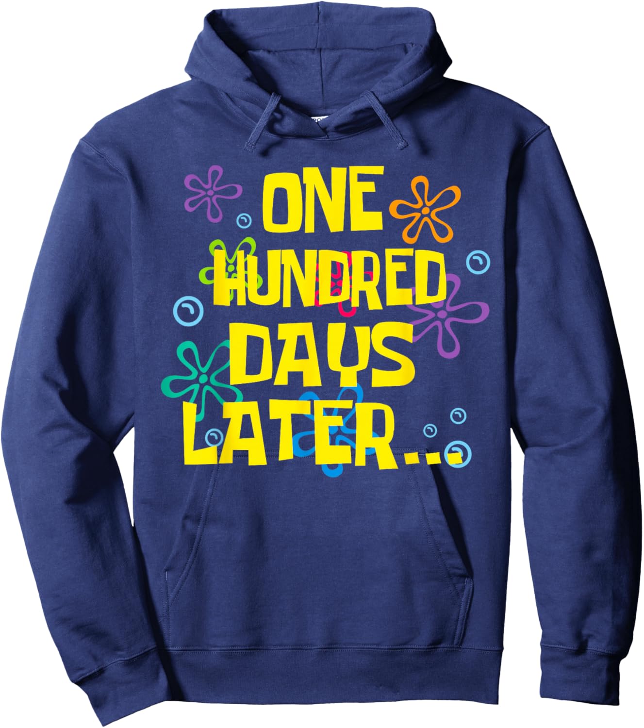 One Hundred Days Later 100 Days of School Student Teacher Hoodie - Hoodie | Navy