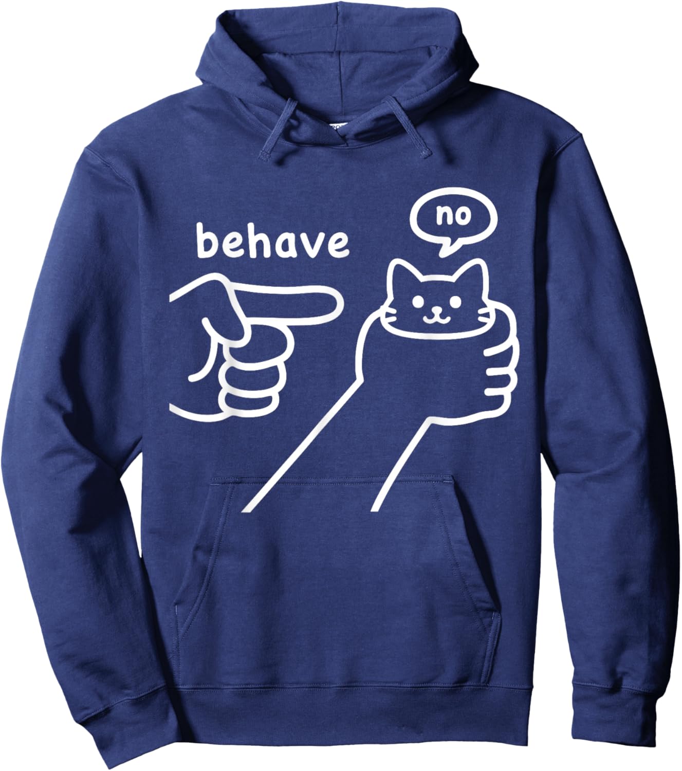 Funny Silly Cute Cat Meme with Bad Attitude Behave No Hoodie - Hoodie | Navy