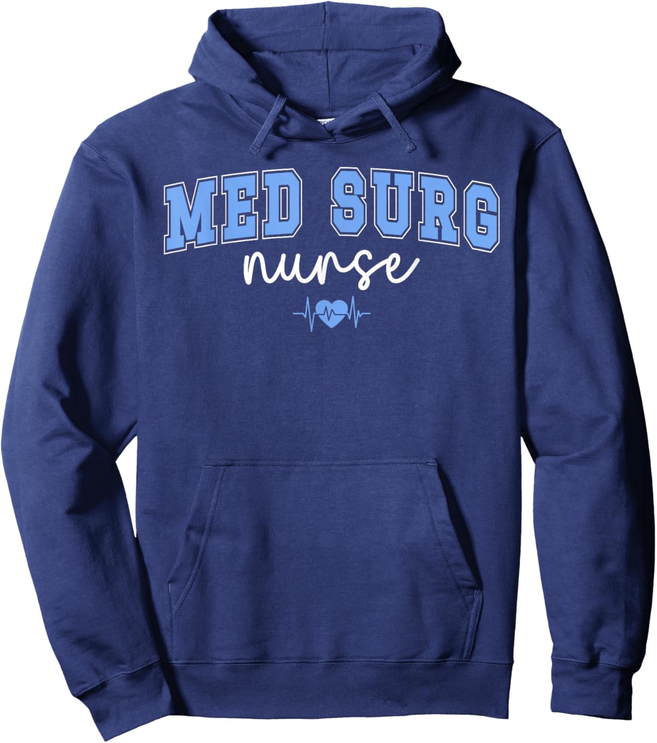 Med Surg Nurse Best Medical Surgical Nurse Med Surg Nursing Hoodie - Hoodie | Navy