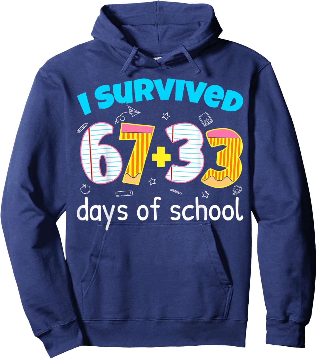 I Survived 67 33 Days of School Teacher Kids 100th Days Hoodie - Hoodie | Navy