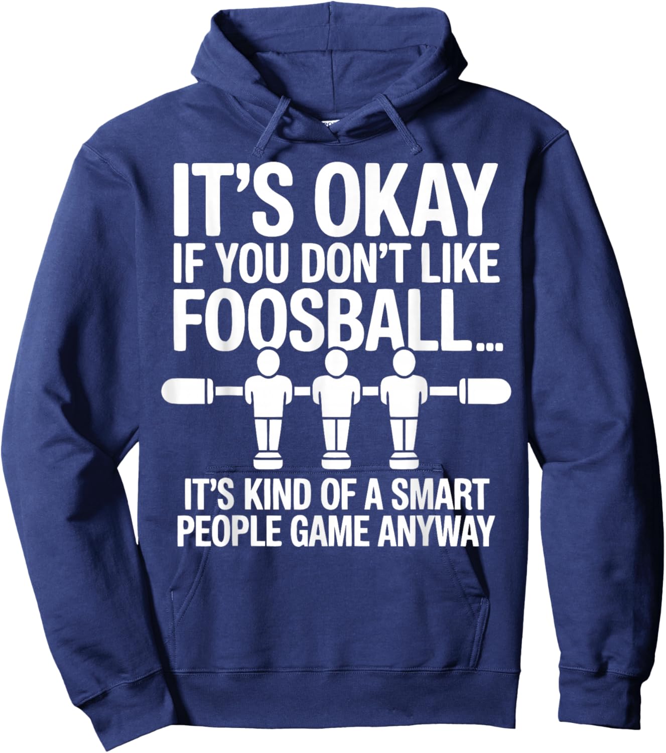 Funny Foosball Table Soccer Play Foosball Player Hoodie - Hoodie | Navy