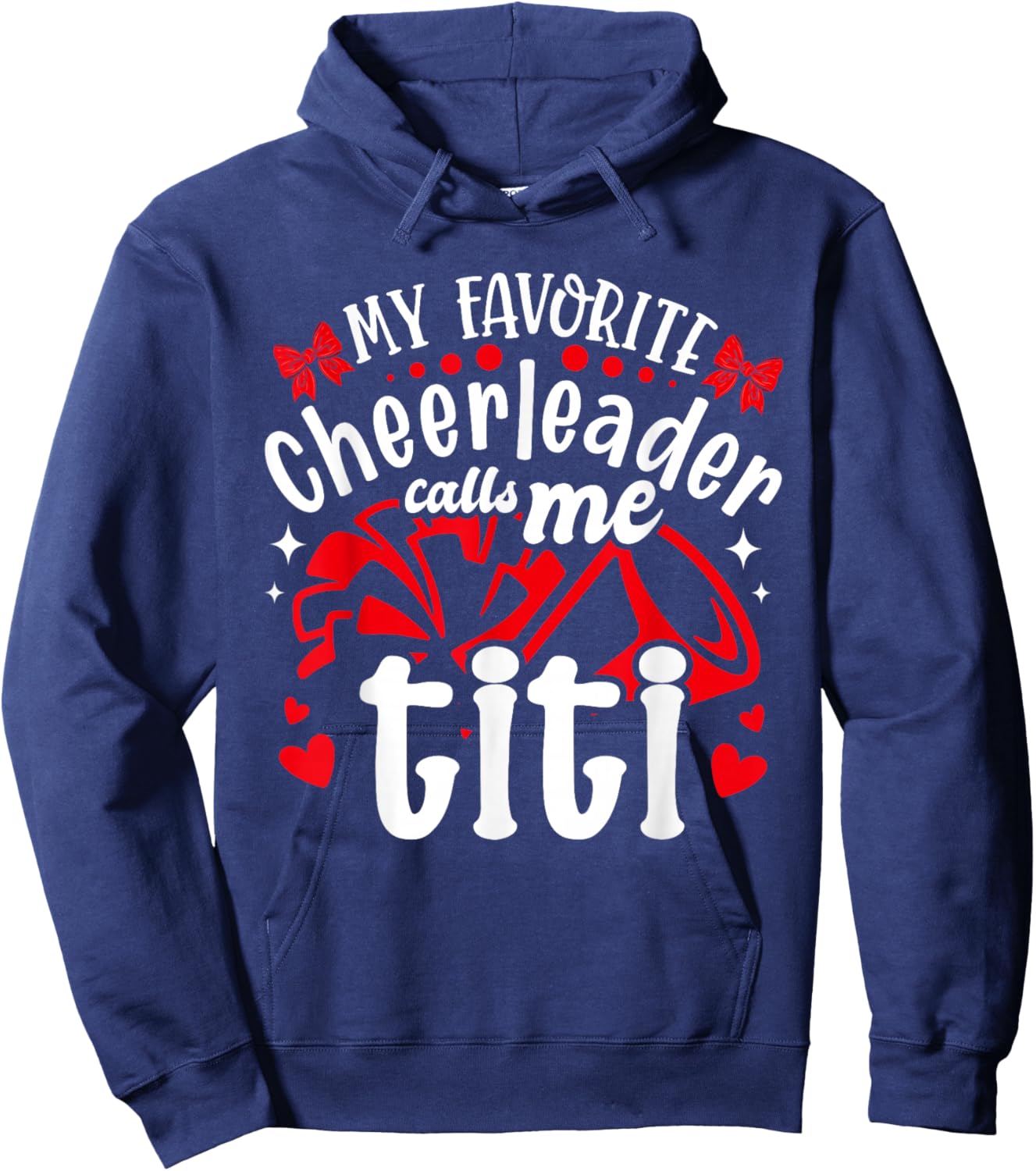 My Favorite Cheerleader Calls Me Titi Valentine's Day Hoodie - Hoodie | Navy