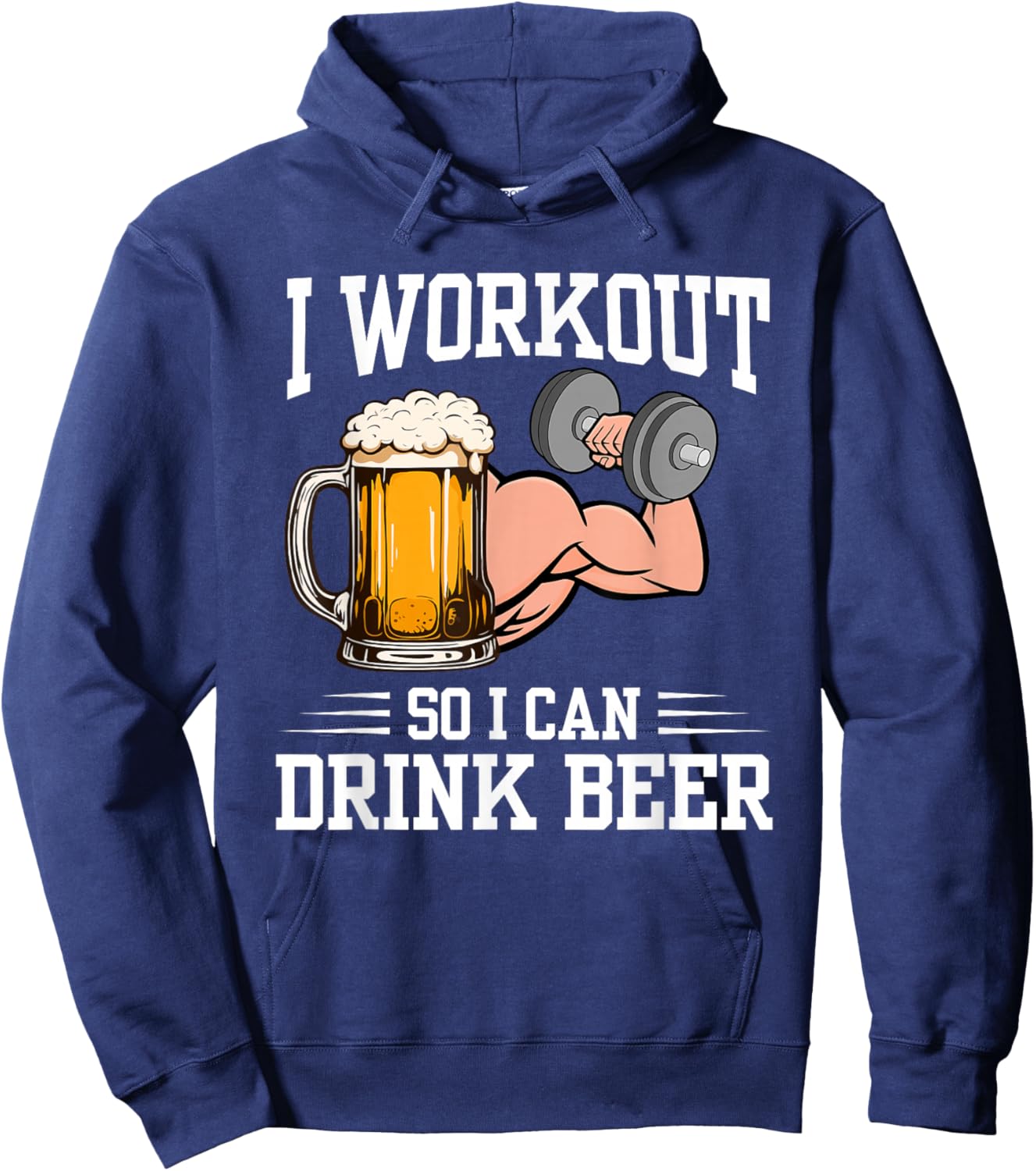 Funny I Workout So I Can Drink Beer Gym Drinking Beer Hoodie - Hoodie | Navy