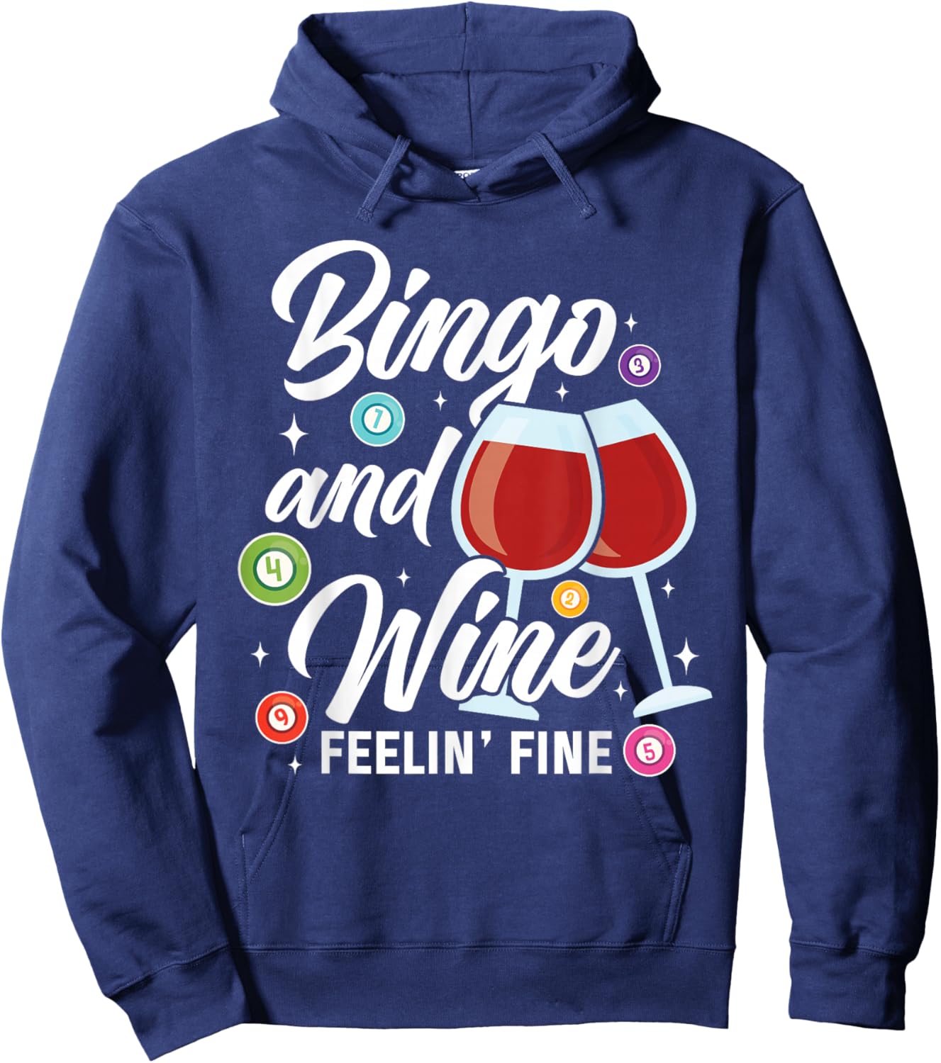 Bingo and Wine Funny Quote Bingo Night Wine Lovers Women Hoodie - Hoodie | Navy
