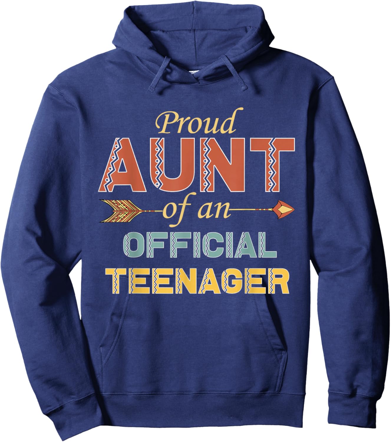 Proud Aunt of an Official Teenager 13th Birthday 13 Year Old Hoodie - Hoodie | Navy