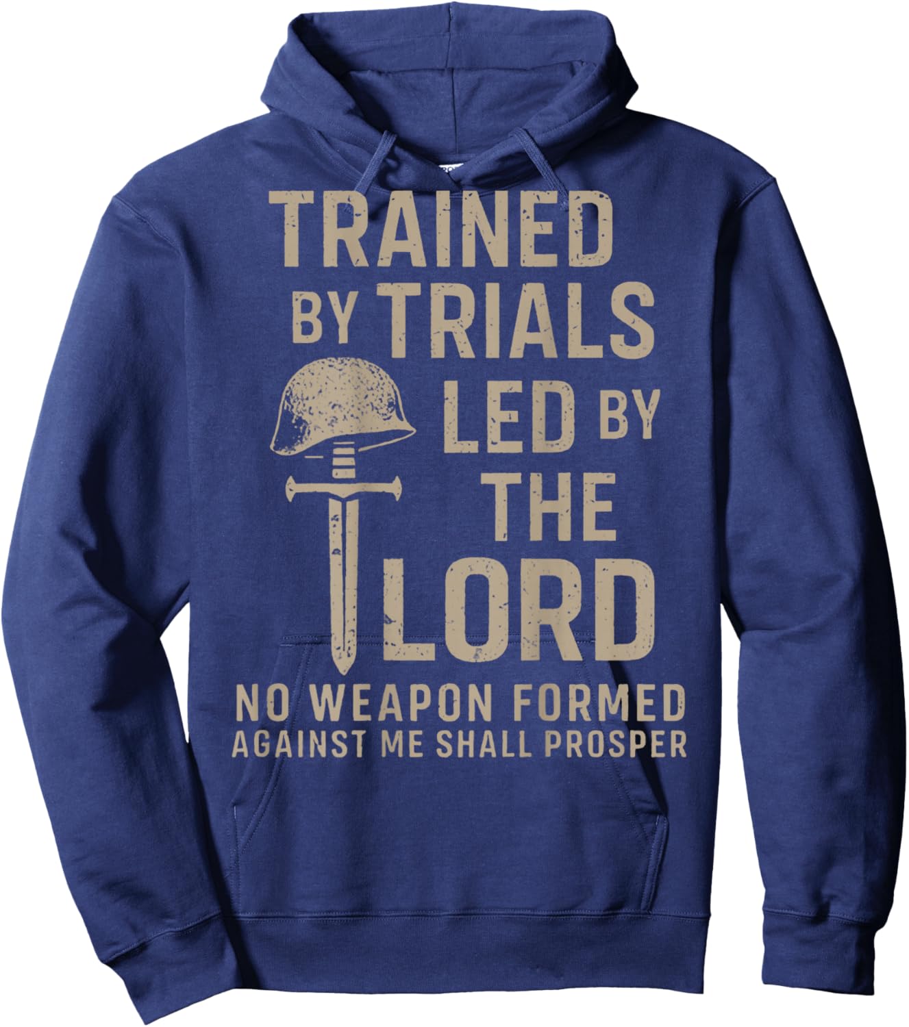 Trained by Trials Led by The Lord (on Back) Hoodie - Hoodie | Navy