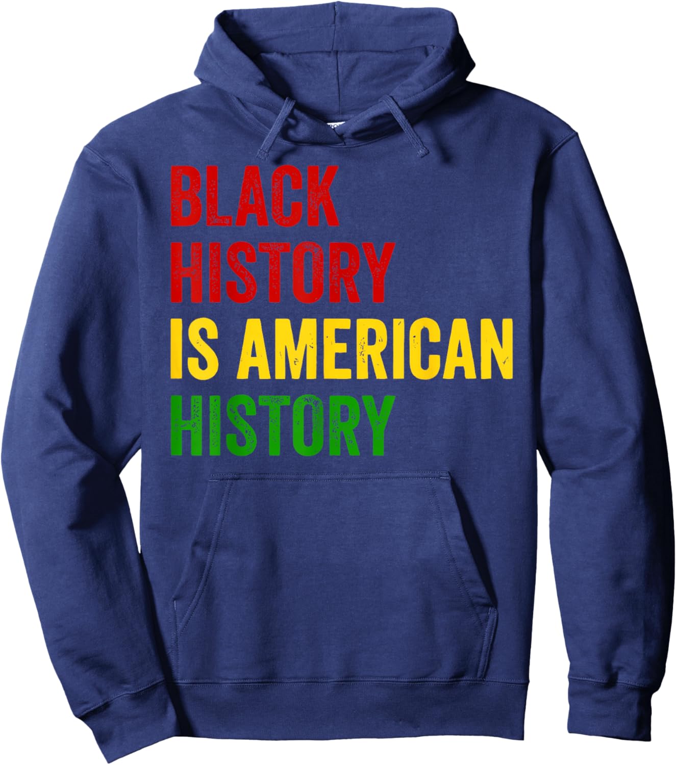Black History is American History Melanin Black Pride Hoodie - Hoodie | Navy