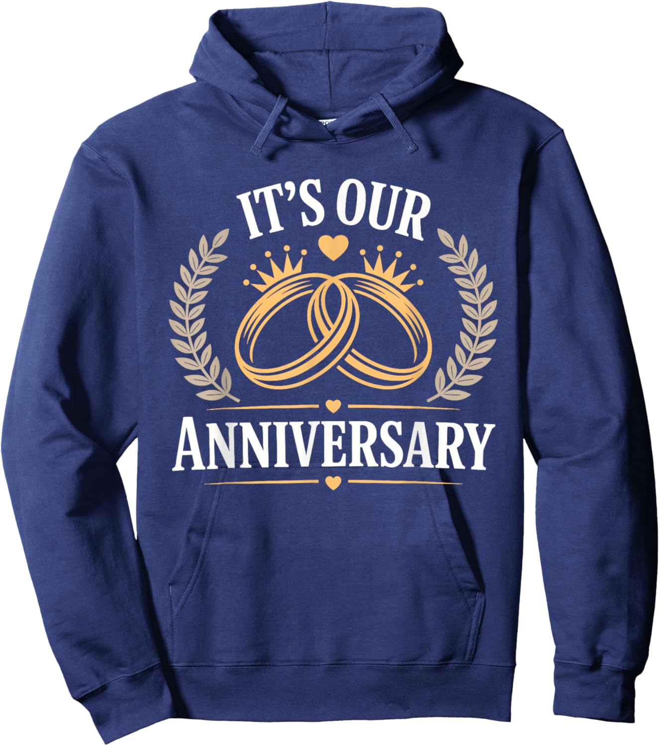 It's Our Anniversary Celebration Couple Married Love Years Hoodie - Hoodie | Navy