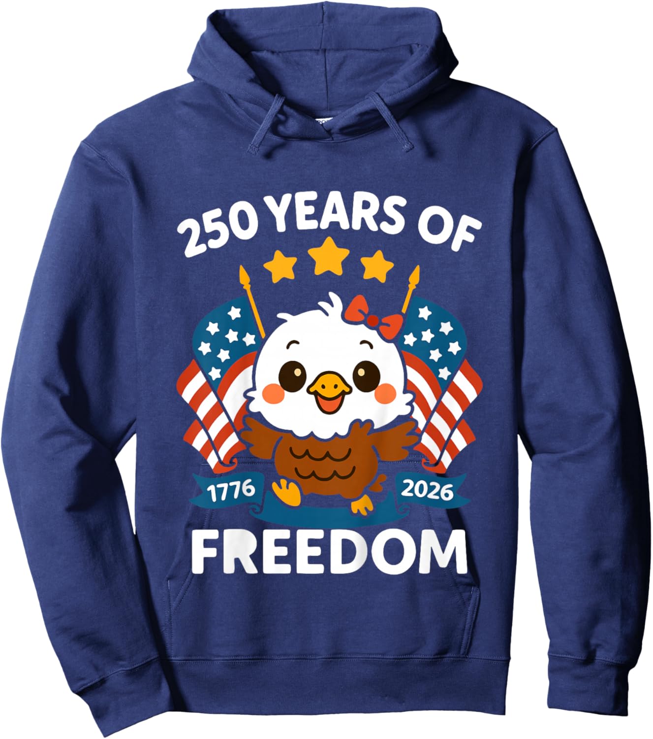 250 Years of Freedom 1776 2026 Bald Eagle 250th Birthday Hoodie - Hoodie | Navy