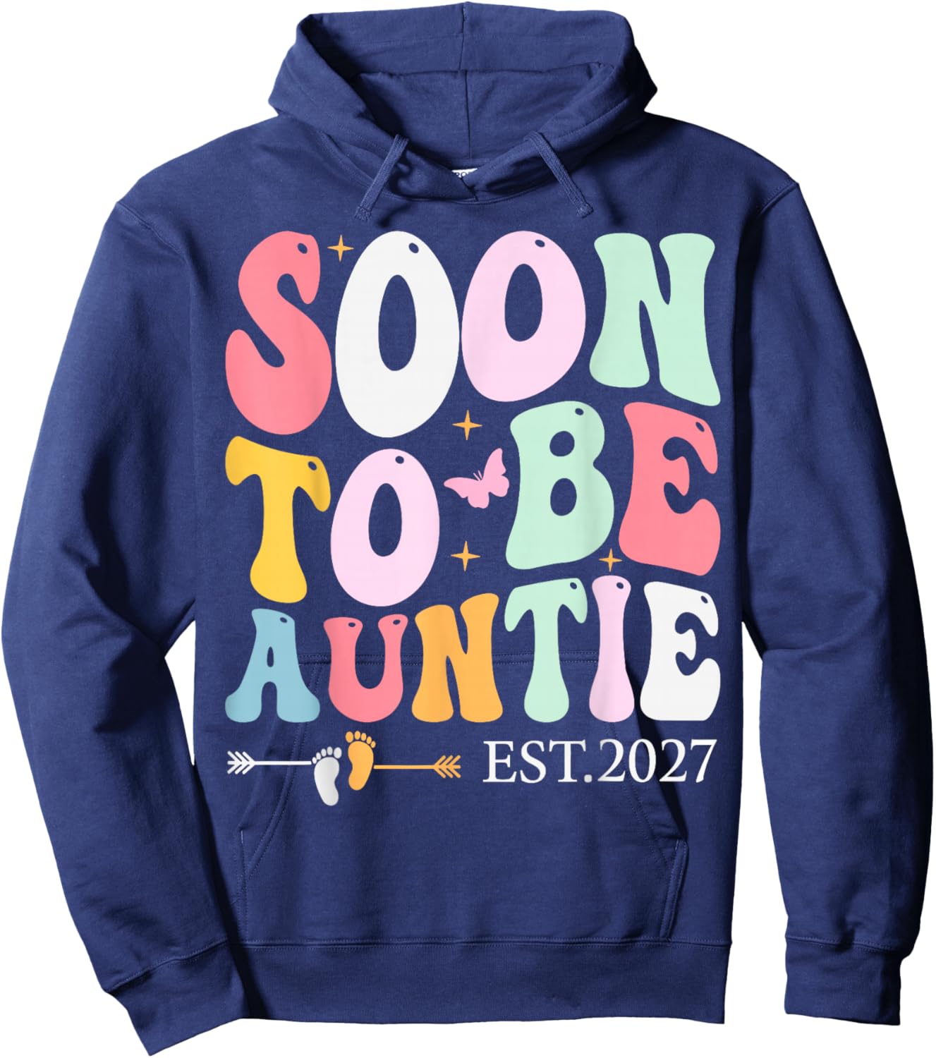 Aunt 2027 Promoted to Auntie Soon to Be Auntie Est 2027 Hoodie - Hoodie | Navy
