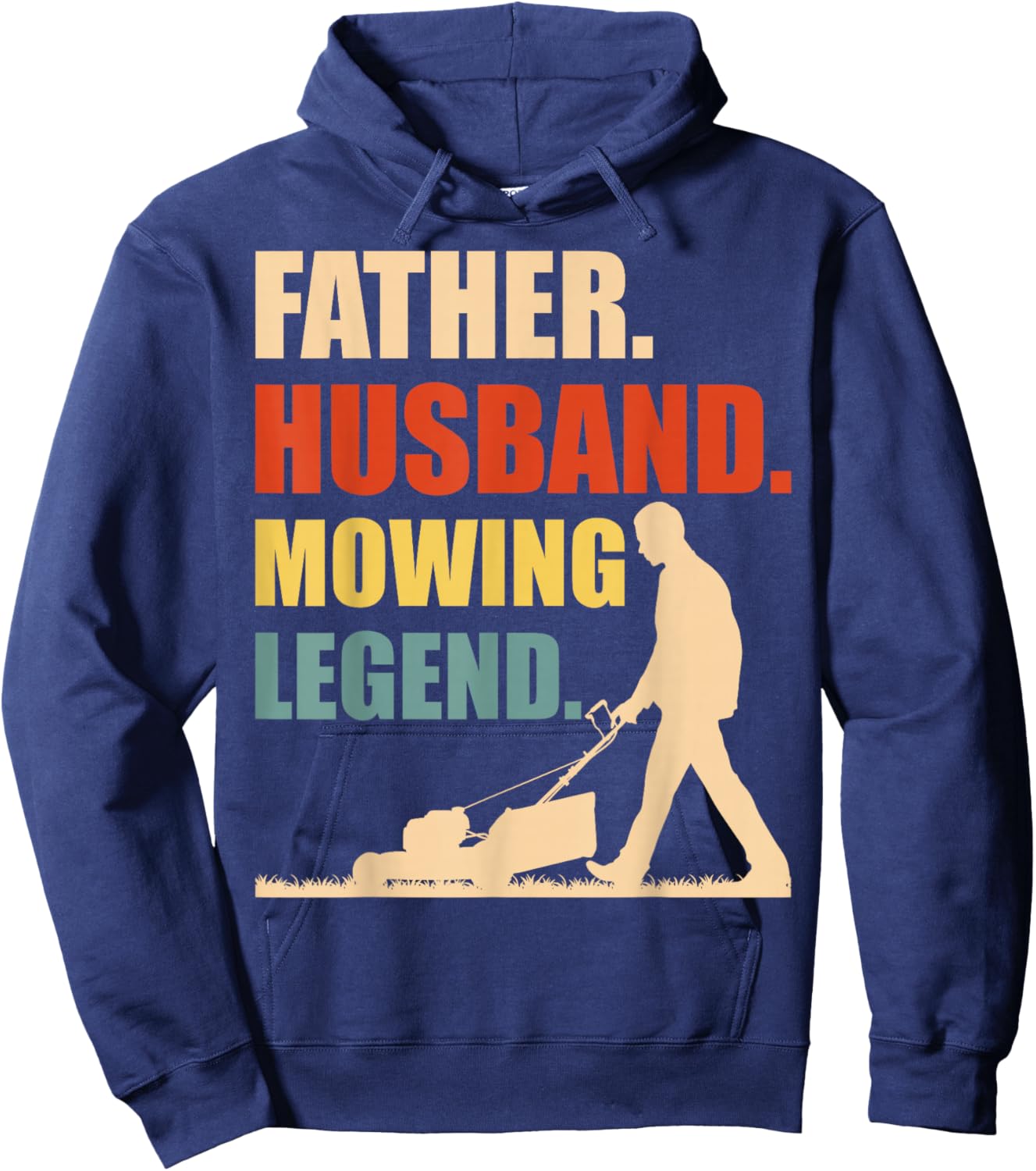 Lawn Mower Novelty for Father Dad Men Lawn Care Lawn Mowing Hoodie - Hoodie | Navy