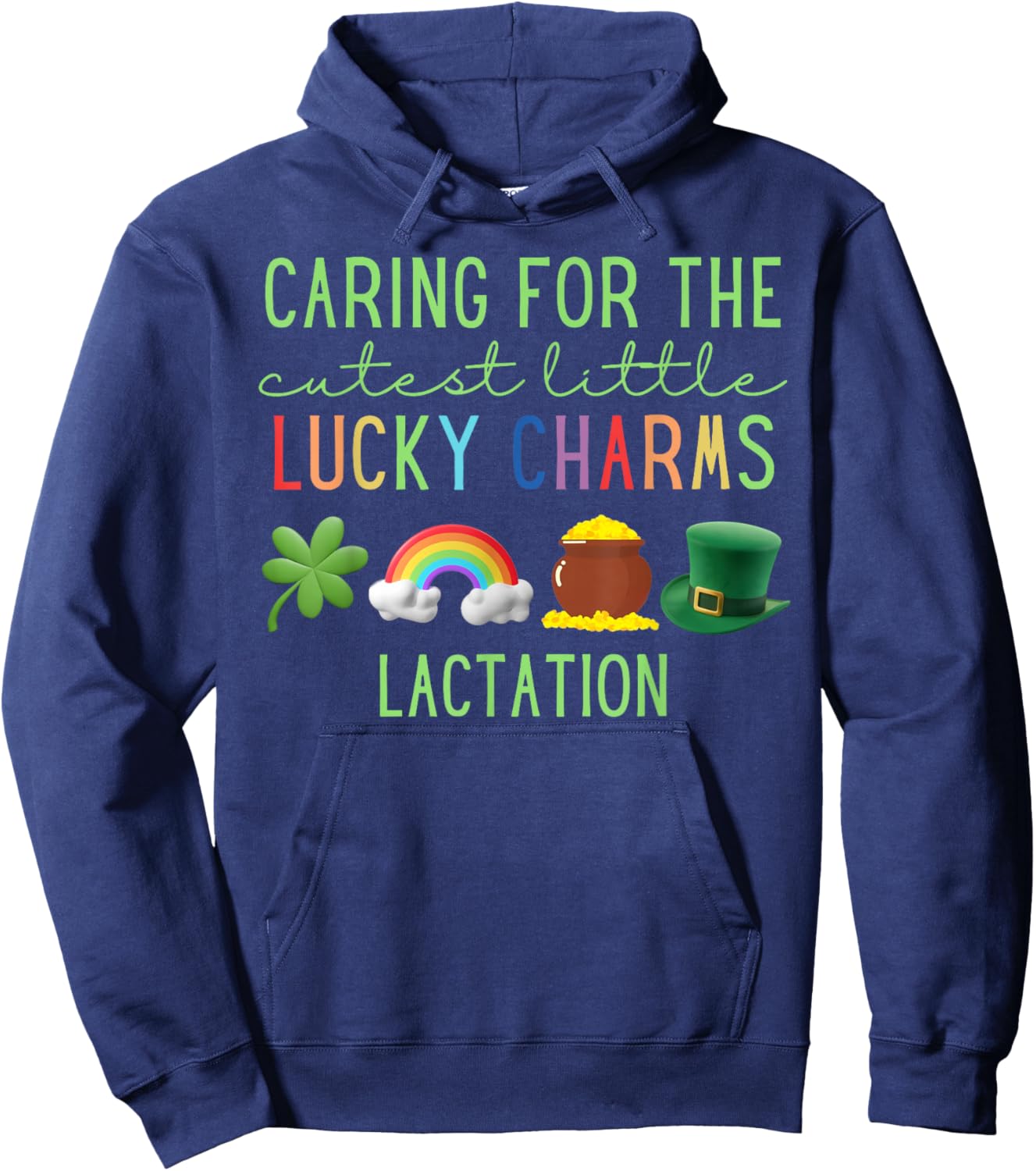 Caring for Cutest Little Lucky Charms Lactation St Patricks Hoodie - Hoodie | Navy