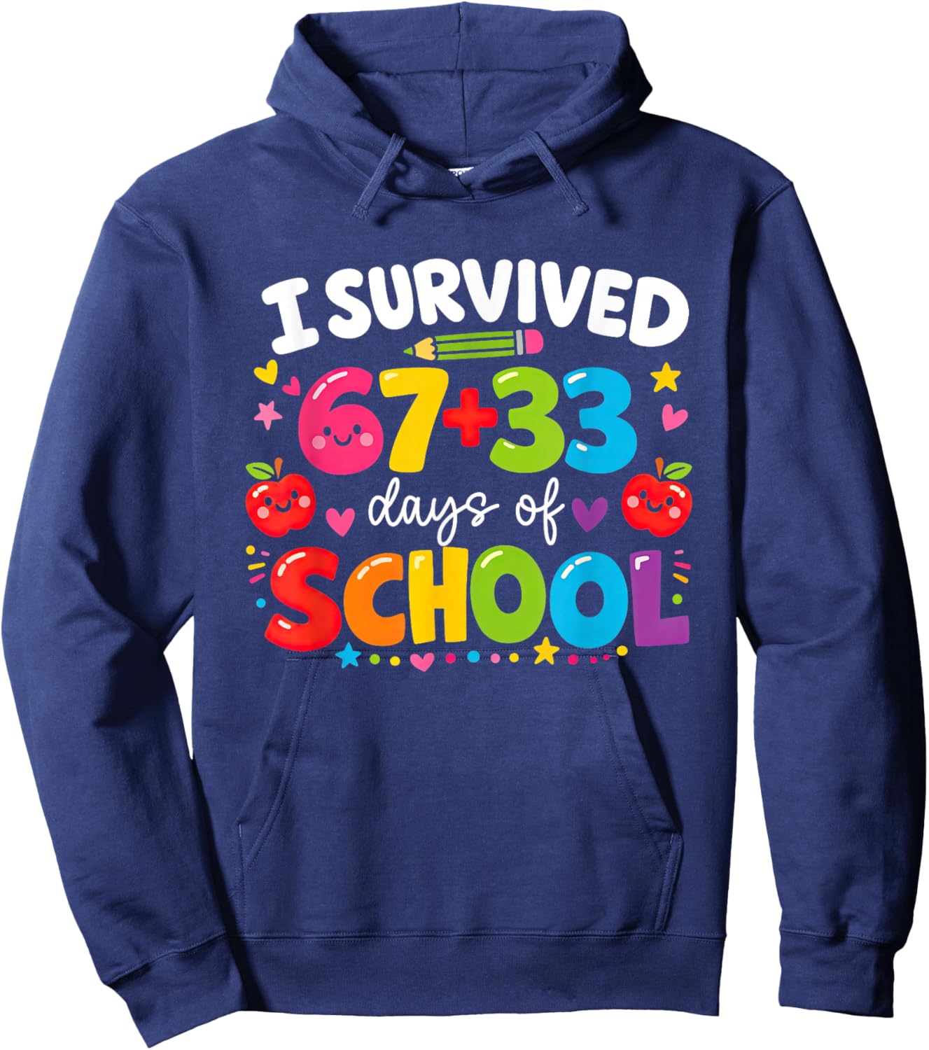 I Survived 67 33 Days of School Girls Kids 100th Day 6 7 Hoodie - Hoodie | Navy
