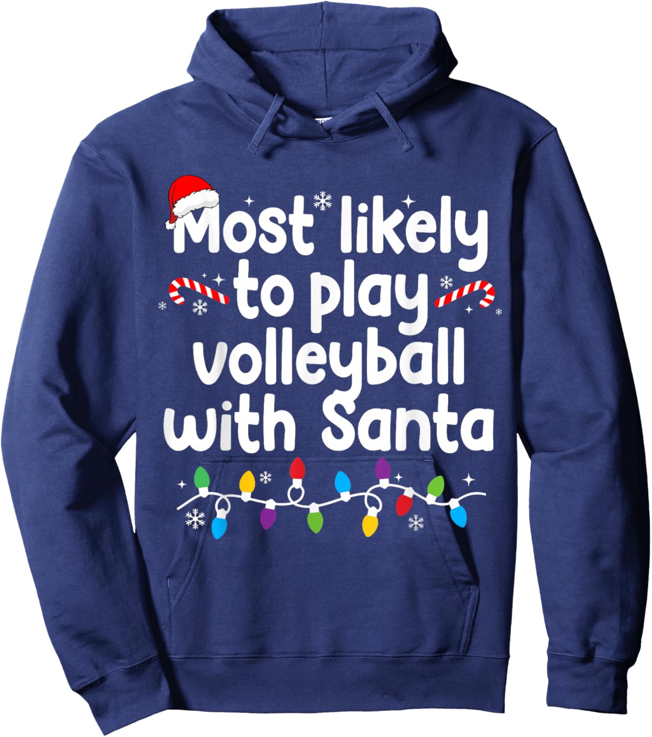 Most Likely to Play Volleyball with Santa Christmas Pajamas Hoodie - Hoodie | Navy