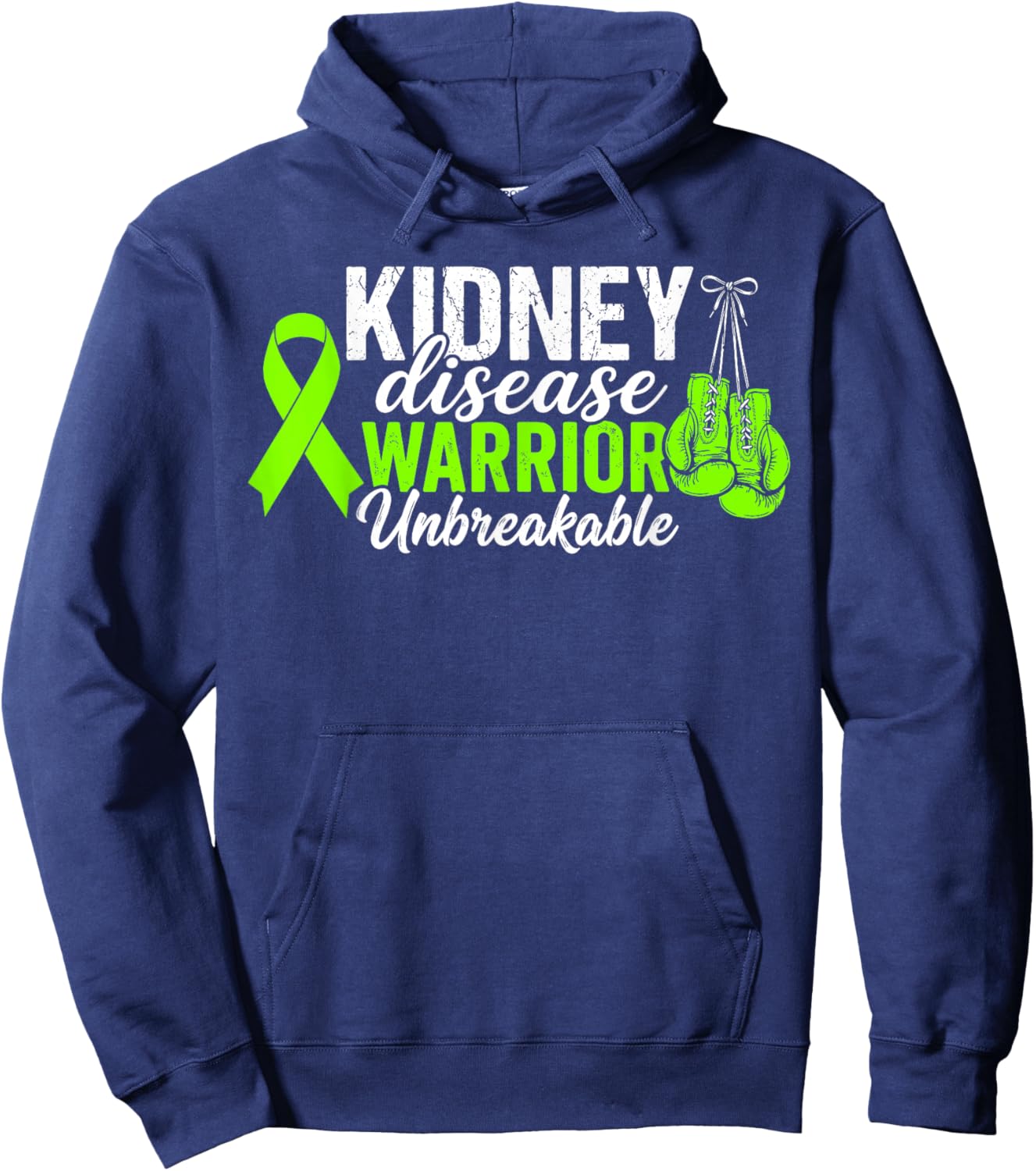Kidney Disease Warrior Unbreakable Kidney Disease Awareness Hoodie - Hoodie | Navy
