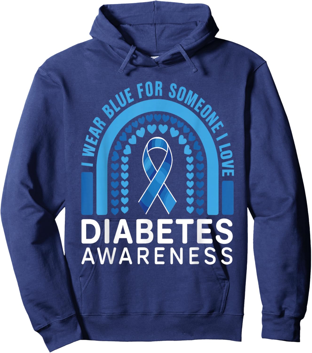 I Wear Blue for Someone I Love Type 1 Diabetes Awareness Hoodie - Hoodie | Navy