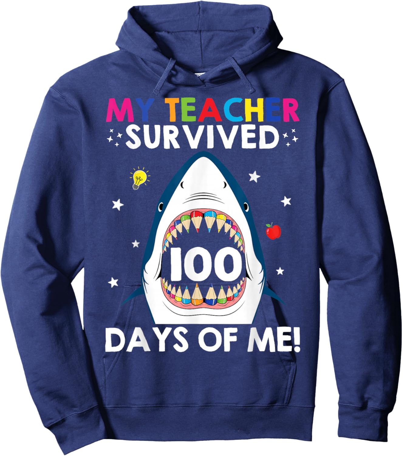 My Teacher Survived 100 Days of Me Funny 100 Days of School Hoodie - Hoodie | Navy