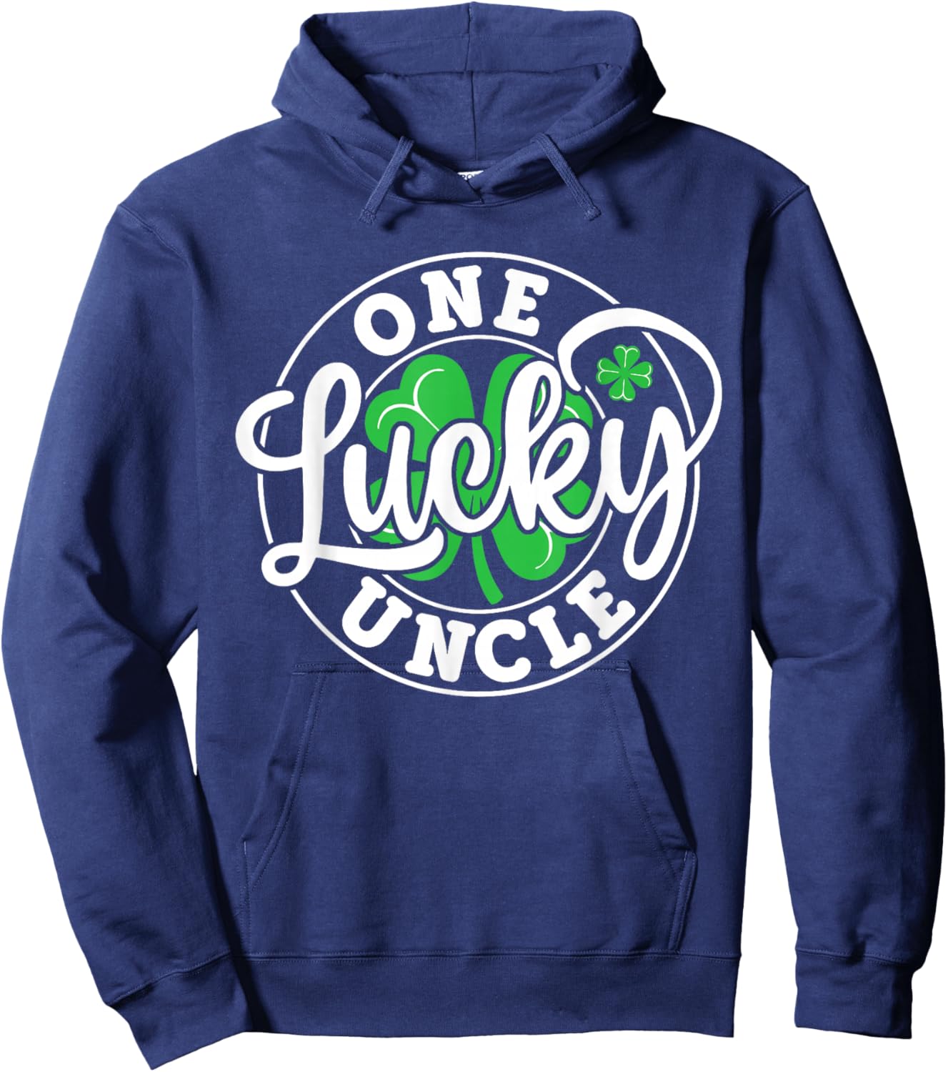One Lucky Uncle Funny St Patrick's Day Shamrocks Hoodie - Hoodie | Navy