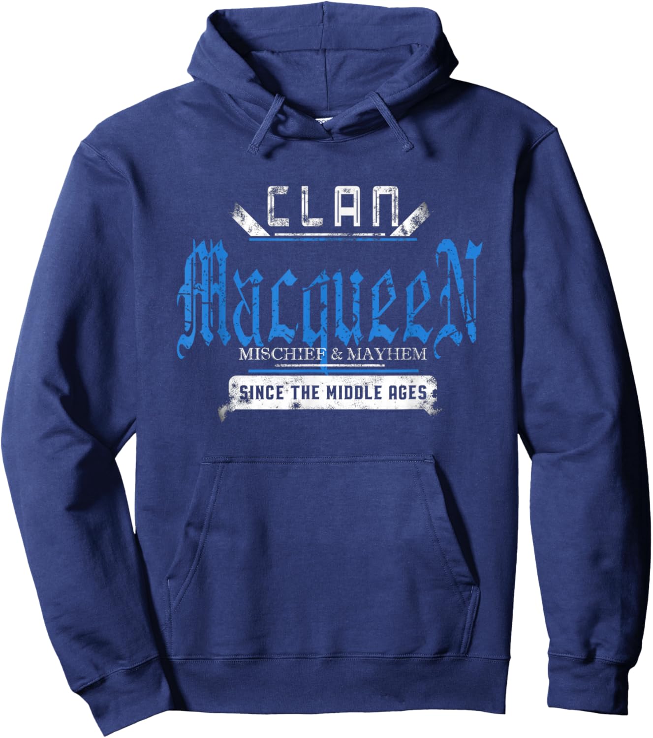 Clan MacQueen - Mischief and Mayhem Since The Middle Ages Hoodie - Hoodie | Navy