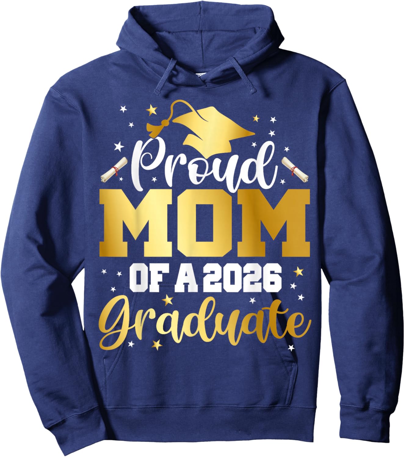 Mom Senior 2026 Proud Mom of A Class of 2026 Graduate Hoodie - Hoodie | Navy