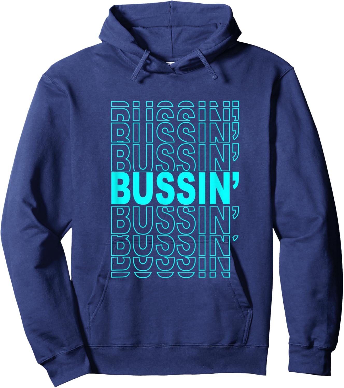 Turquoise Color Bussin' Turquoise Graphic Hoodie - Hoodie | Navy