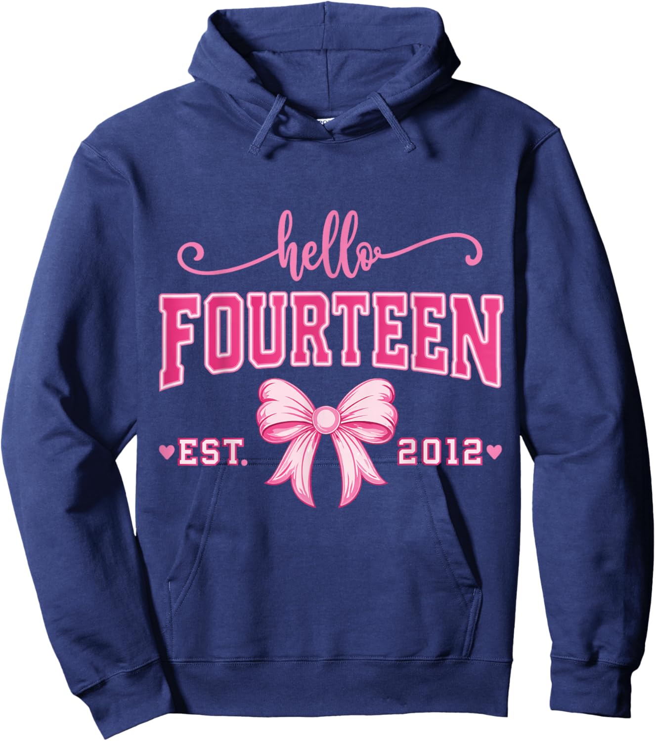 Hello Fourteen Est 2012 Coquette Bow Pink 14th Birthday Girl Hoodie - Hoodie | Navy