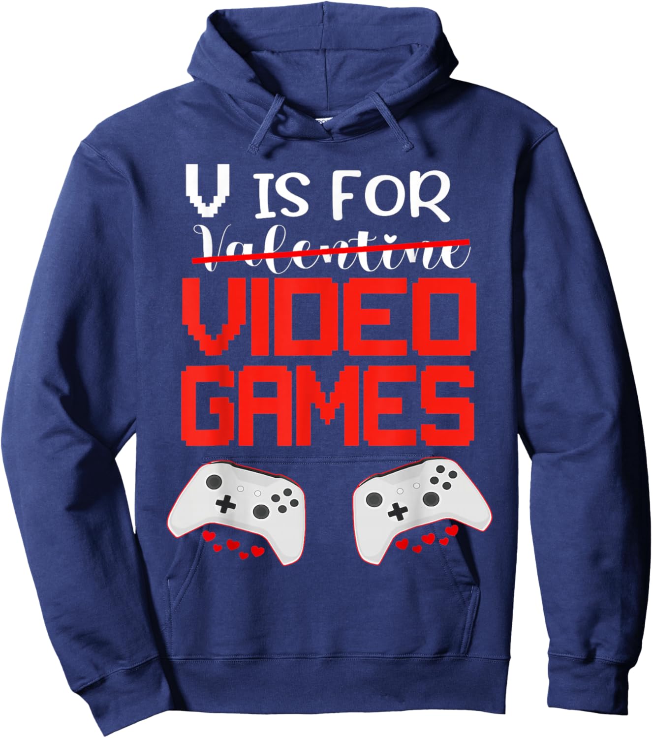 V is for Video Games Funny Valentines Day Gamer Boy Men Hoodie - Hoodie | Navy