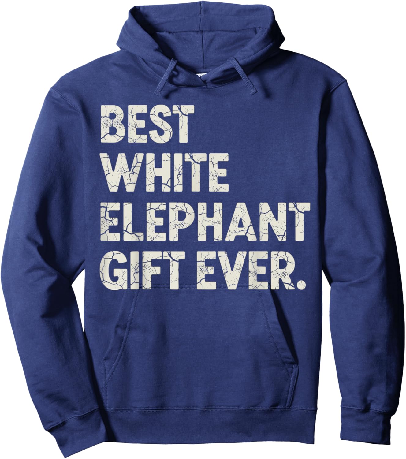 Christmas White Elephant Shirts, Best White Elephant Ever Hoodie - Hoodie | Navy