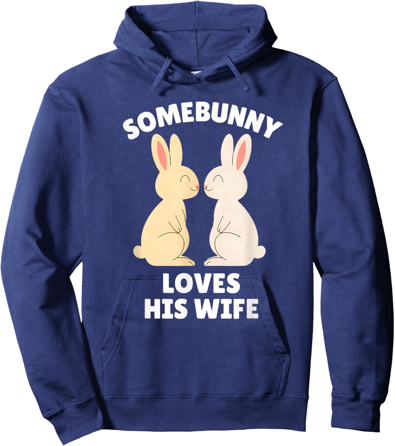 Somebunny Loves His Wife Cute Easter Bunny Husband Gift Hoodie - Hoodie | Navy